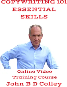 Copywriting 101 Essential Skills - Discover How to Write Copy That Sells (Online Video Training Course) [Online Code] [Online Code]
